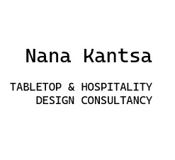 Nana Kantsa | Tabletop & Hospitality Design Consultancy